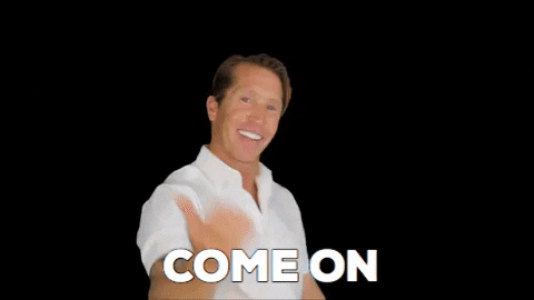 A GIF of a man beckoning with his hand that reads "come on" 