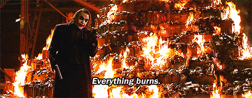 Image result for everything burns joker gif