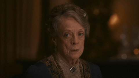 Violet Crawley (played by Maggie Smith), from Downtown Abbey, saying "Here we go"-Maggie Smith Downton Abbey