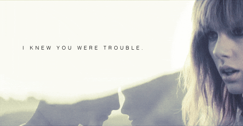 I Knew You Were Trouble Lyrics GIFs Find Share on GIPHY I Knew You Were Trouble Lyrics GIFs Find Share on GIPHY