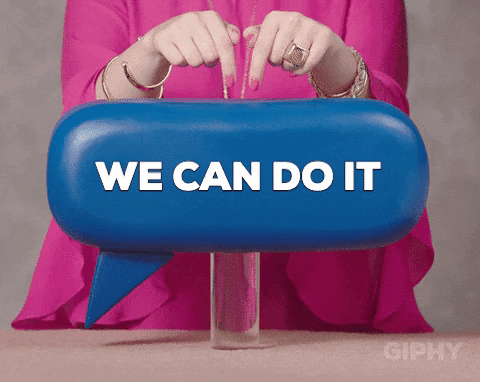 We Can Do It Psa GIF by GIPHY Cares