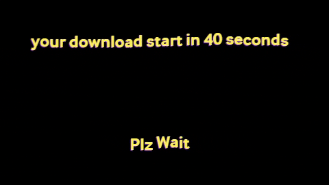 download begin after 30 seconds plz wait