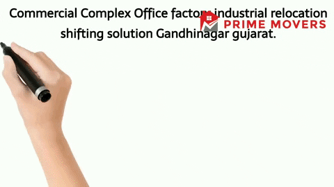 Office Shifting Service Gandhinagar (Factory Relocation)