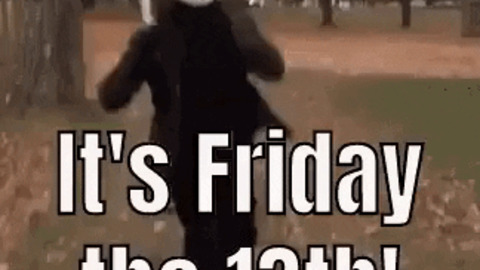 Its Friday the 13th