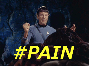 Spock saying pain