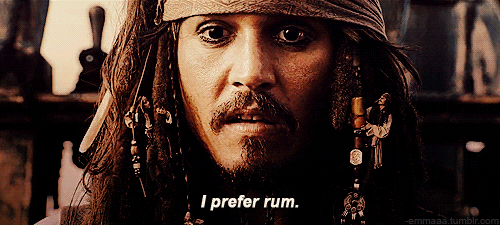 I prefer rum.