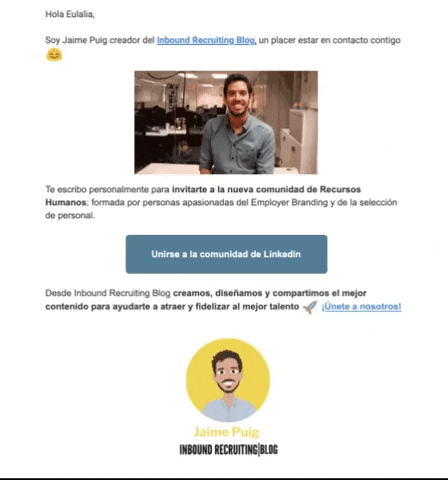 Correo enviado por inbound recruiting blog con un GIF de Jaime Puig para crear una comunidad de Employer Branding