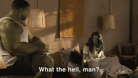 She-Hulk to Hulk: What the hell, man?