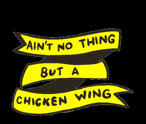 ain't no thing but a chicken wing