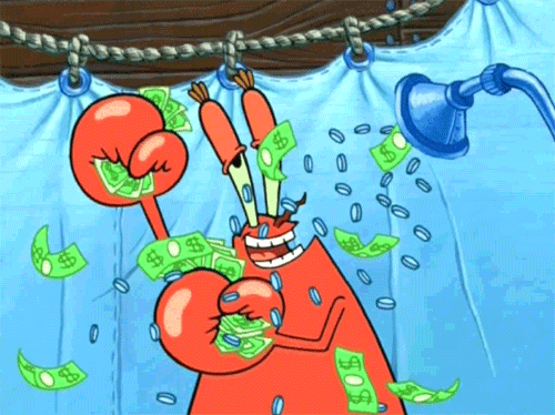 Gif of Mr. Krabs showering in money 