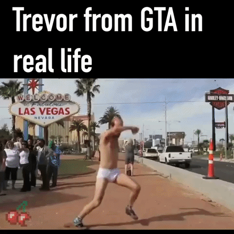 Trevor In Real Life in gaming gifs
