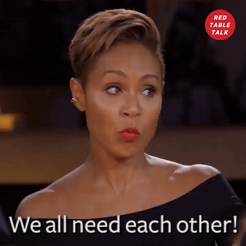 we all need each other jada pinkett smith gif by red table talk - find & share on giphy