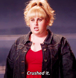 Crushed it - Fat Amy