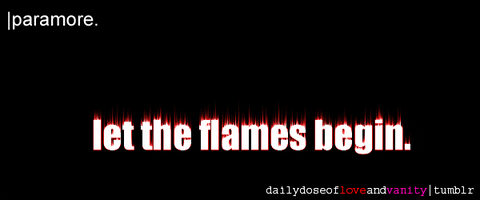 Let The Flames Begin Typos GIF Find & Share on GIPHY