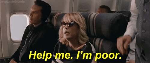 Help me, I'm poor from Bridesmaids