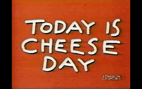 Happy National Cheese Day! | GIPHY