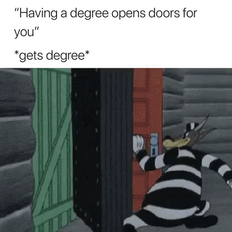 Get a degree thay said in funny gifs