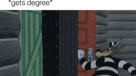 Get a degree thay said