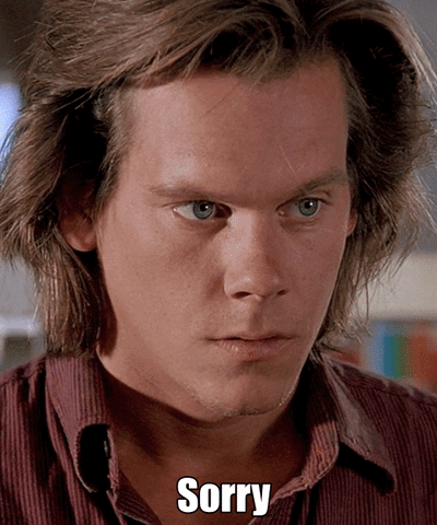 Sorry Kevin Bacon GIF - Find & Share on GIPHY