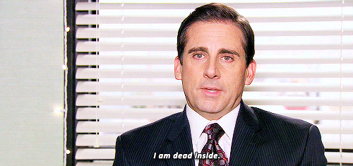 Image result for michael scott i'm dead inside gif