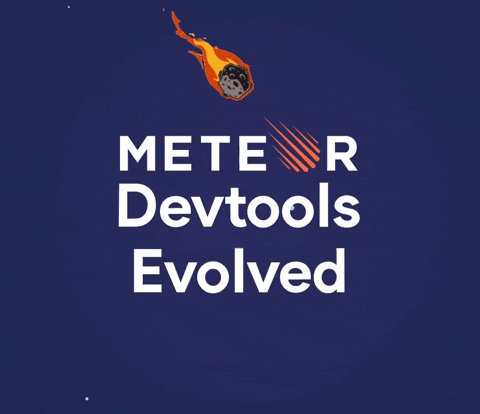 Meteor Devtool Evolved Gif