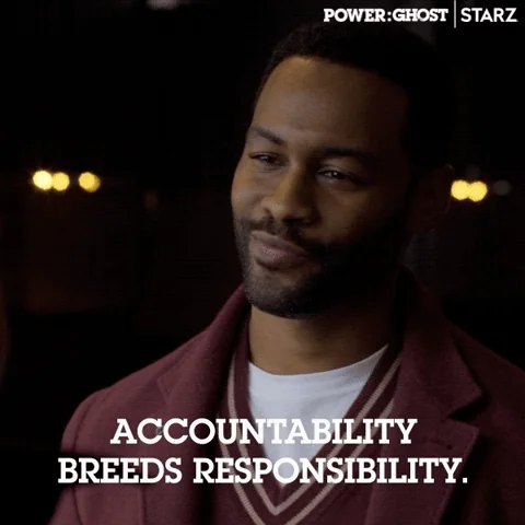 accountability breeds responsibility