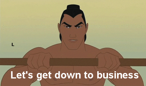 Image result for let's get down to business gif