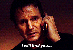 Liam Neesan I will find you