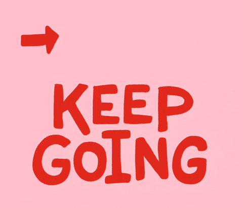 Keep going and go