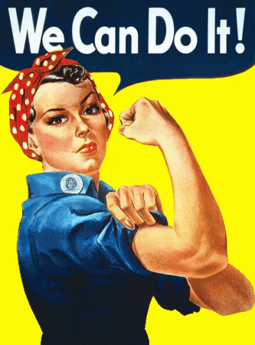 cartaz com mulher de braço erguido e a frase "nós podemos isso"