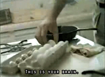 This Is Your Brain On Drugs 80S GIF