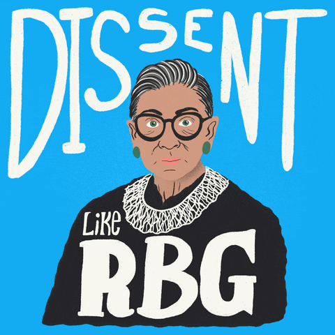 Dissent like Ruth Bader Ginsburg, RBG Gif.
