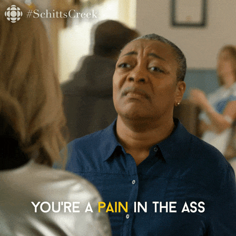 Pain In The Ass GIFs - Get the best GIF on GIPHY