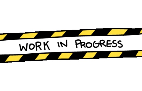 Work in Progress GIF