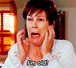 I'M Old Jamie Lee Curtis GIF - Find & Share on GIPHY