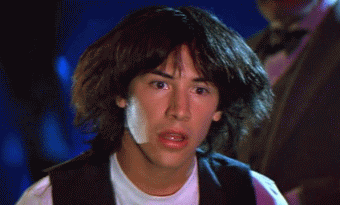 shocked surprised keanu reeves woah bill and teds excellent adventure