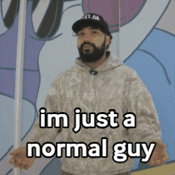 I'm Just a Normal Guy GIF