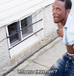 Why You Always Lying GIF - Find & Share on GIPHY