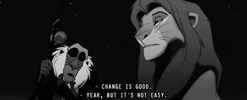 lion king, gif, change is good, not easy