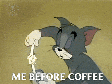 Le chat Tom se frotte les yeux au réveil sous la légende Me before coffee