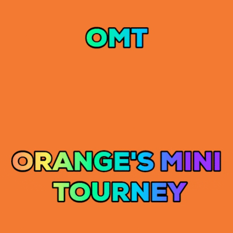 Orange's Mini Tournament August 2020