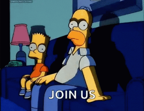 Join us GIF from the Simpsons. 