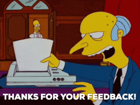 Mr. Burns from the Simpsons shredding and throwing away feedback from Homer Simpson.