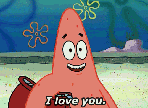 A GIF of Patrick Star saying 'I love you.'