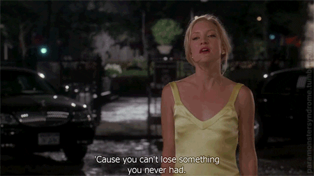 Kate Hudson Cause You Cant Lose Something You Never Had GIF - Find & Share on GIPHY