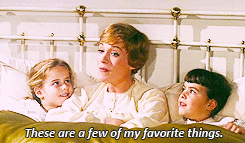 Image result for sound of music gif my favorite things