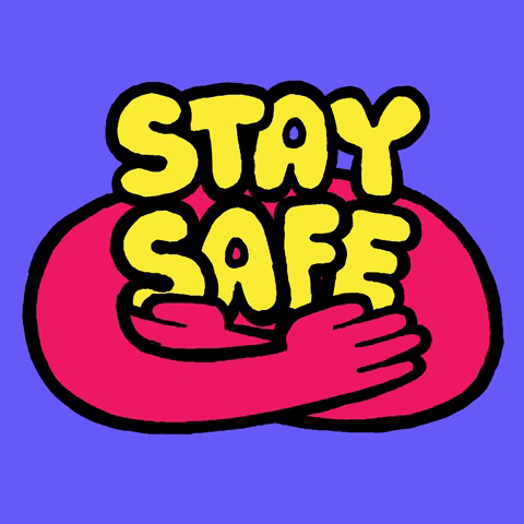 Stay Safe gif.