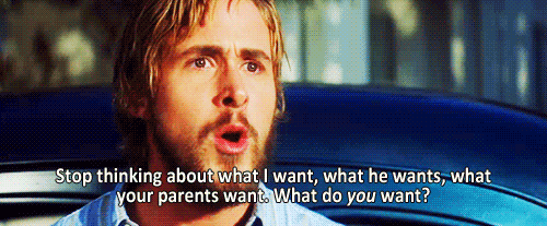Ryan Gosling what do you want quote