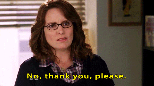 Gif of a woman sadly saying "No, thank you, please." -- first year as a teacher