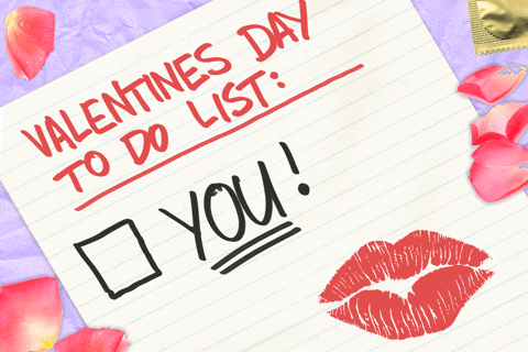 Valentine’s check list with one point: YOU